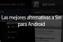 5 Alternativas a Siri en Español para Android