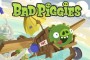 Bad Piggies