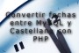 Convertir fechas en PHP entre MySQL y español